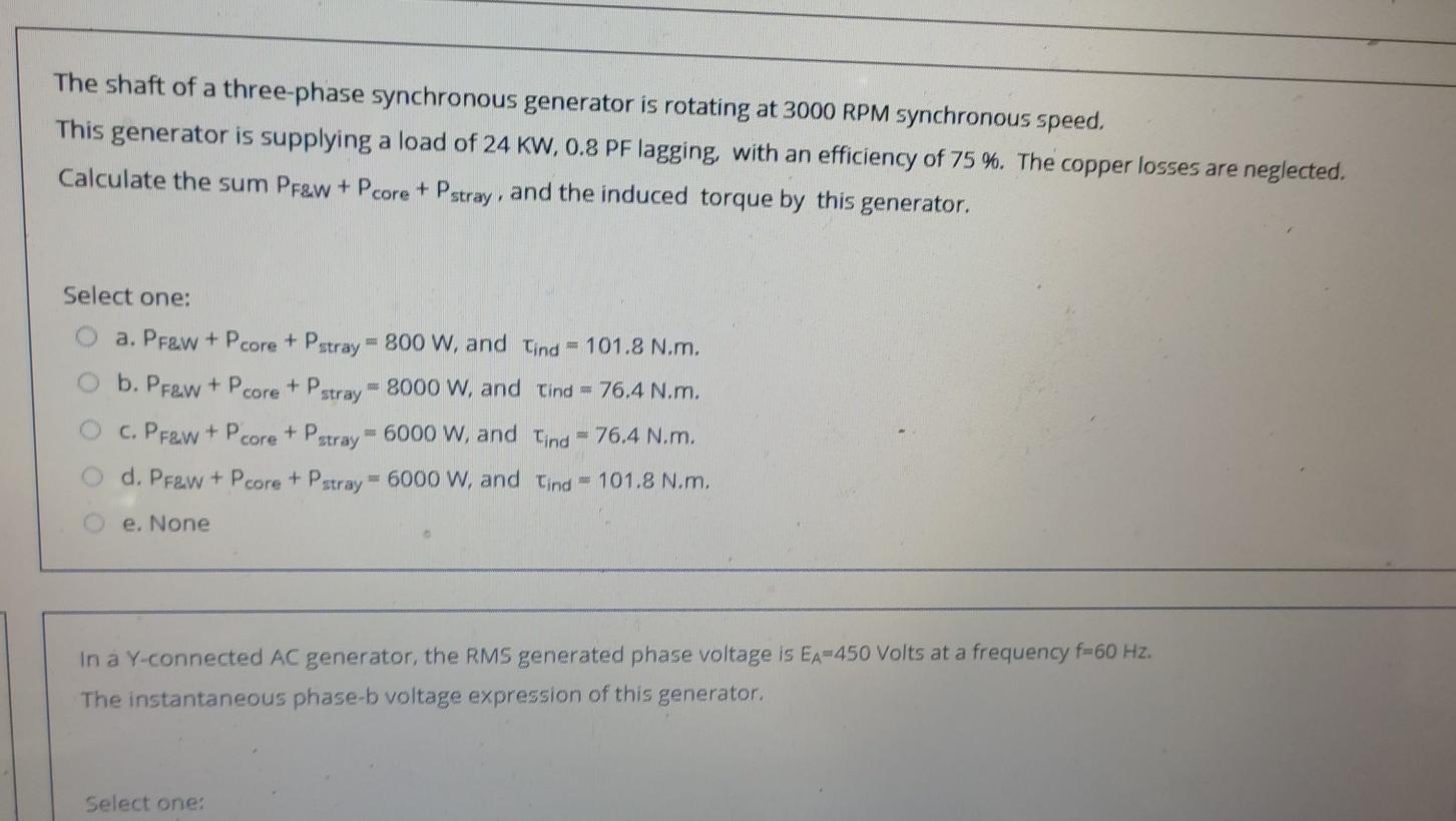 Solved The shaft of a three-phase synchronous generator is | Chegg.com