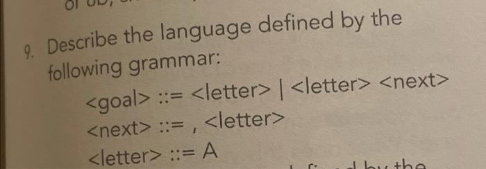 Solved 9. Describe The Language Defined By The Following | Chegg.com