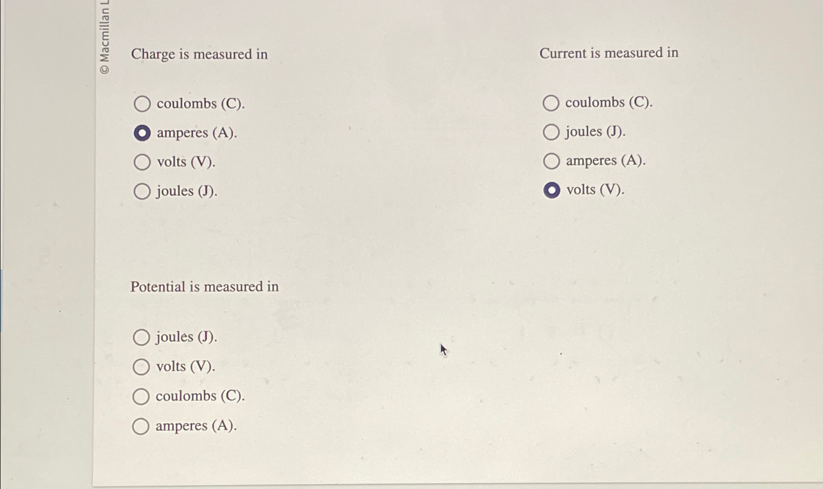 Solved Charge is measured incoulombs (C).amperes (A).volts | Chegg.com