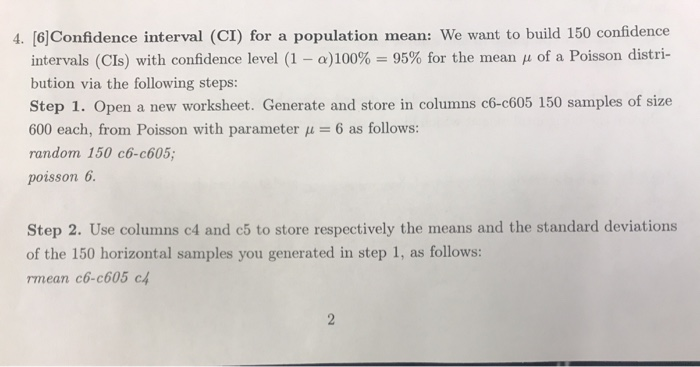 Solved 4. [6] Confidence interval (CI) for a population | Chegg.com