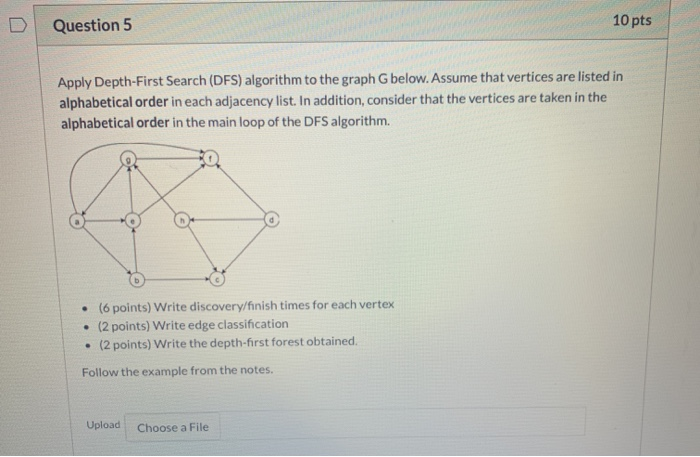 Solved 10 pts Question 5 Apply Depth-First Search (DFS) | Chegg.com