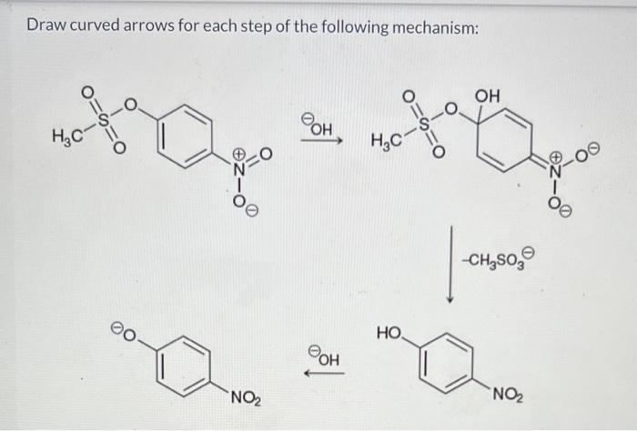Solved Draw curved arrows for each step of the following | Chegg.com