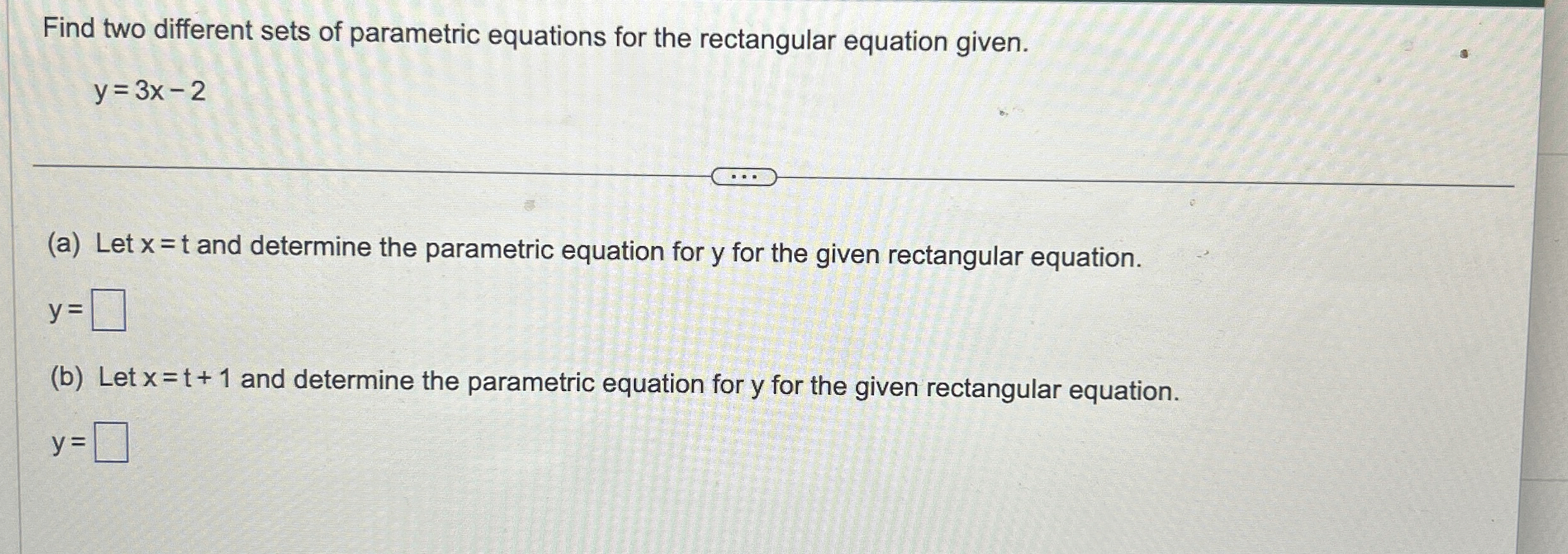 Solved Find two different sets of parametric equations for | Chegg.com