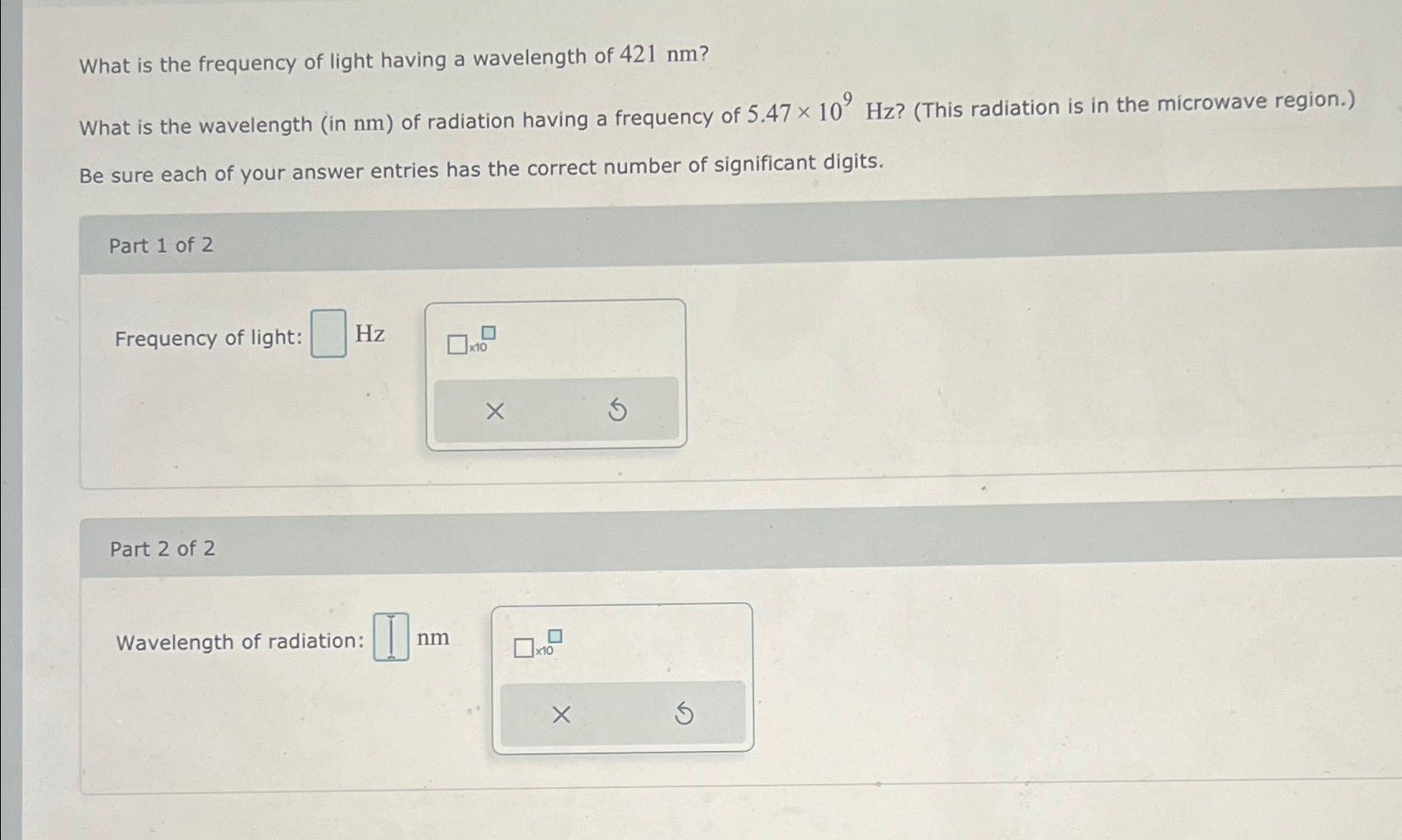 Solved What is the frequency of light having a wavelength of | Chegg.com
