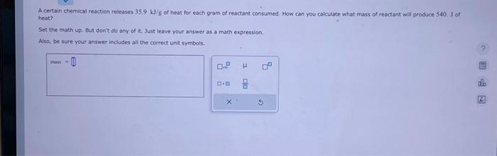 Solved A Certain Chemical Reaction Releases 35.9 Kj G Of 