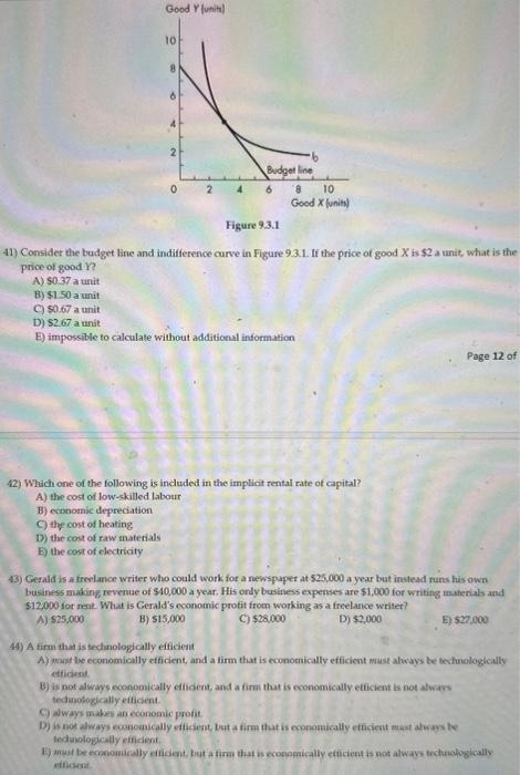Solved 41) Consider the budget line and indifference curve | Chegg.com