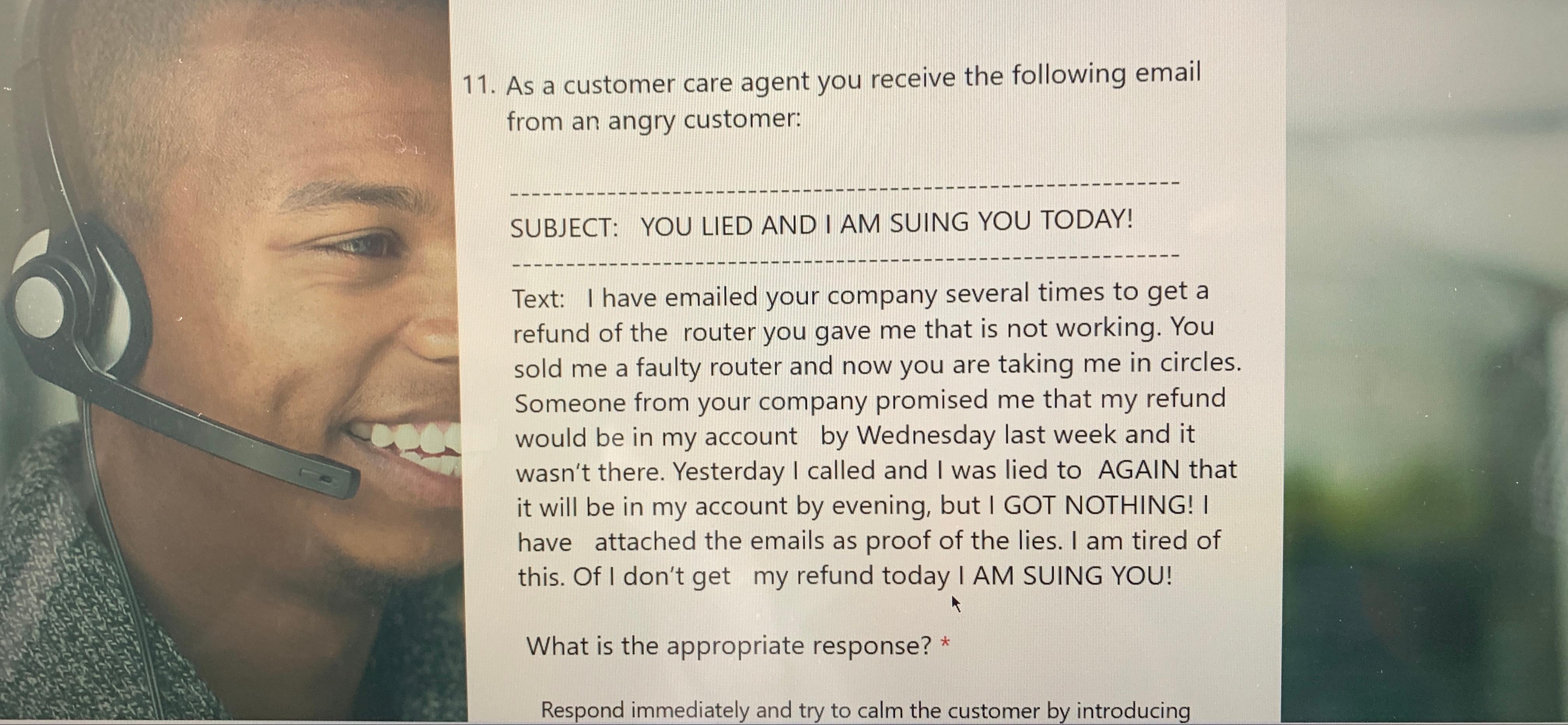 Solved As a customer care agent you receive the following | Chegg.com