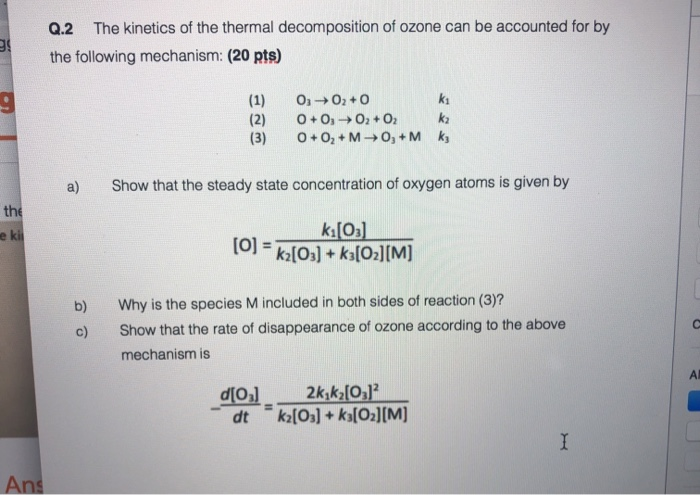 Solved Q.2 The kinetics of the thermal decomposition of | Chegg.com