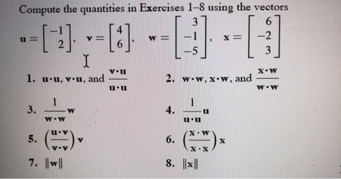 Solved Compute the quantities in Exercises 1-8 using the | Chegg.com