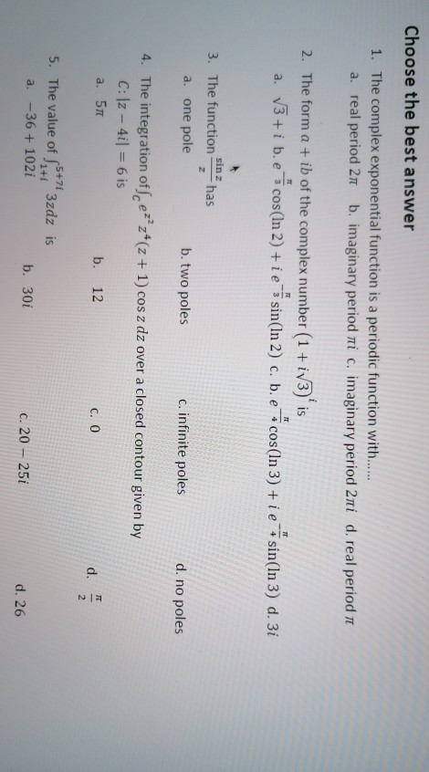 Solved Choose The Best Answer 1. The Complex Exponential | Chegg.com