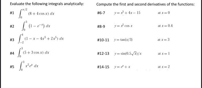 Solved Evaluate The Following Integrals Analytically: | Chegg.com