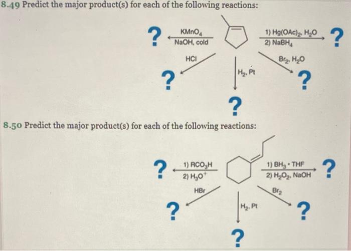 Solved 8.49 Predict The Major Product(s) For Each Of The | Chegg.com