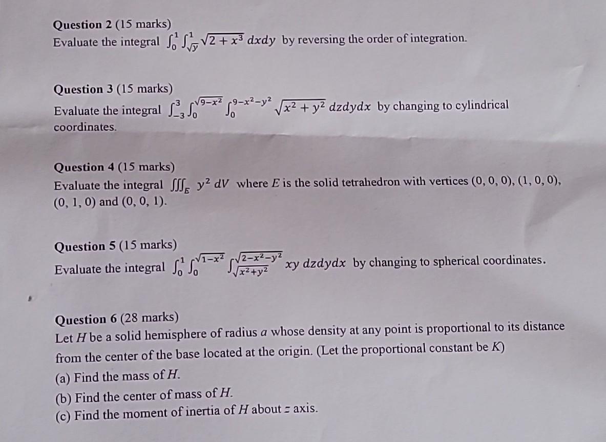 Solved Question 2 (15 marks) Evaluate the integral | Chegg.com