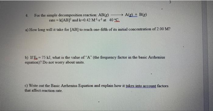 Solved 4. For the simple decomposition reaction: | Chegg.com