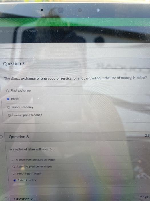 Solved (722 2280 Question 7 The direct exchange of one good | Chegg.com