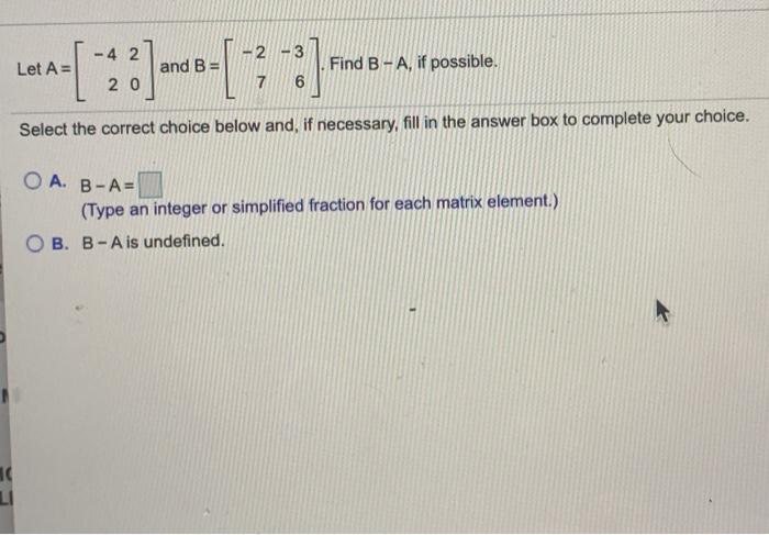 Solved 4 2 2 3 Let A And Bu Find B A If Possible 20