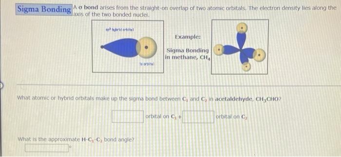 [Solved]: A o bond arises from the straight-on overlap of t