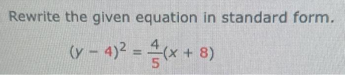 Solved Rewrite the given equation in standard form. | Chegg.com