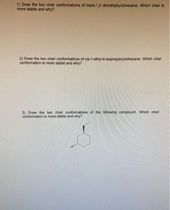 Solved 1) Draw the two chair conformations of trans-1,2 | Chegg.com