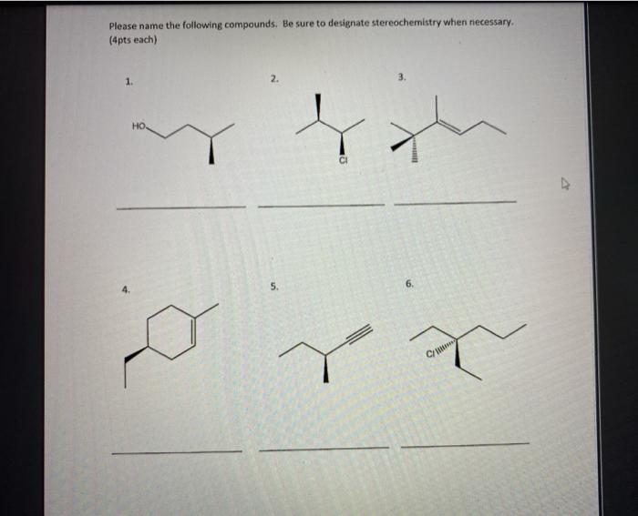 Solved Please name the following compounds. Be sure to | Chegg.com