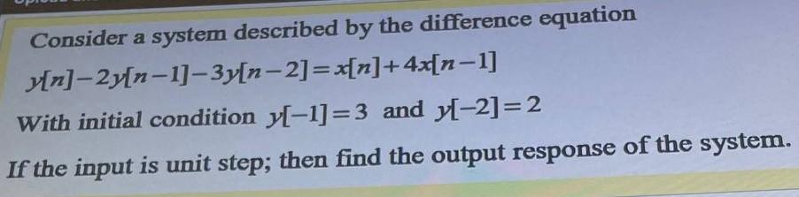 Solved Consider a system described by the difference | Chegg.com