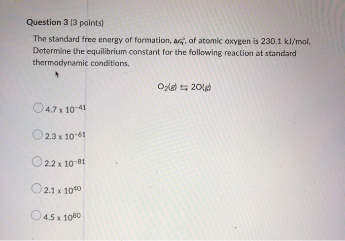 Solved Question 3 (3 points) The standard free energy of | Chegg.com