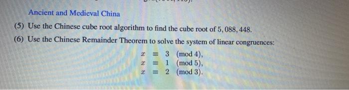 Solved Ancient and Medieval China (5) Use the Chinese cube | Chegg.com