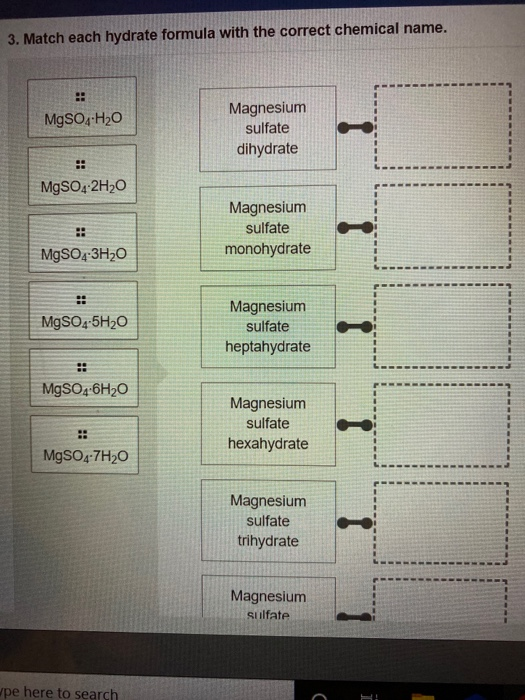 Solved 3. Match each hydrate formula with the correct