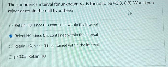 Solved The confidence interval for unknown μd is found to be | Chegg.com