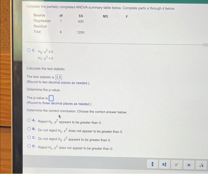 Solved Consider the partially completed ANOVA summary table | Chegg.com