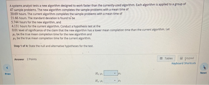 Solved A systems analyst tests a new algorithm designed to | Chegg.com