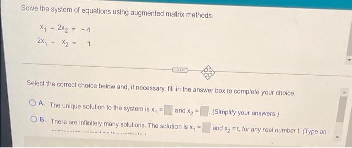 Solved Solve the system of equations using augmented matrix | Chegg.com