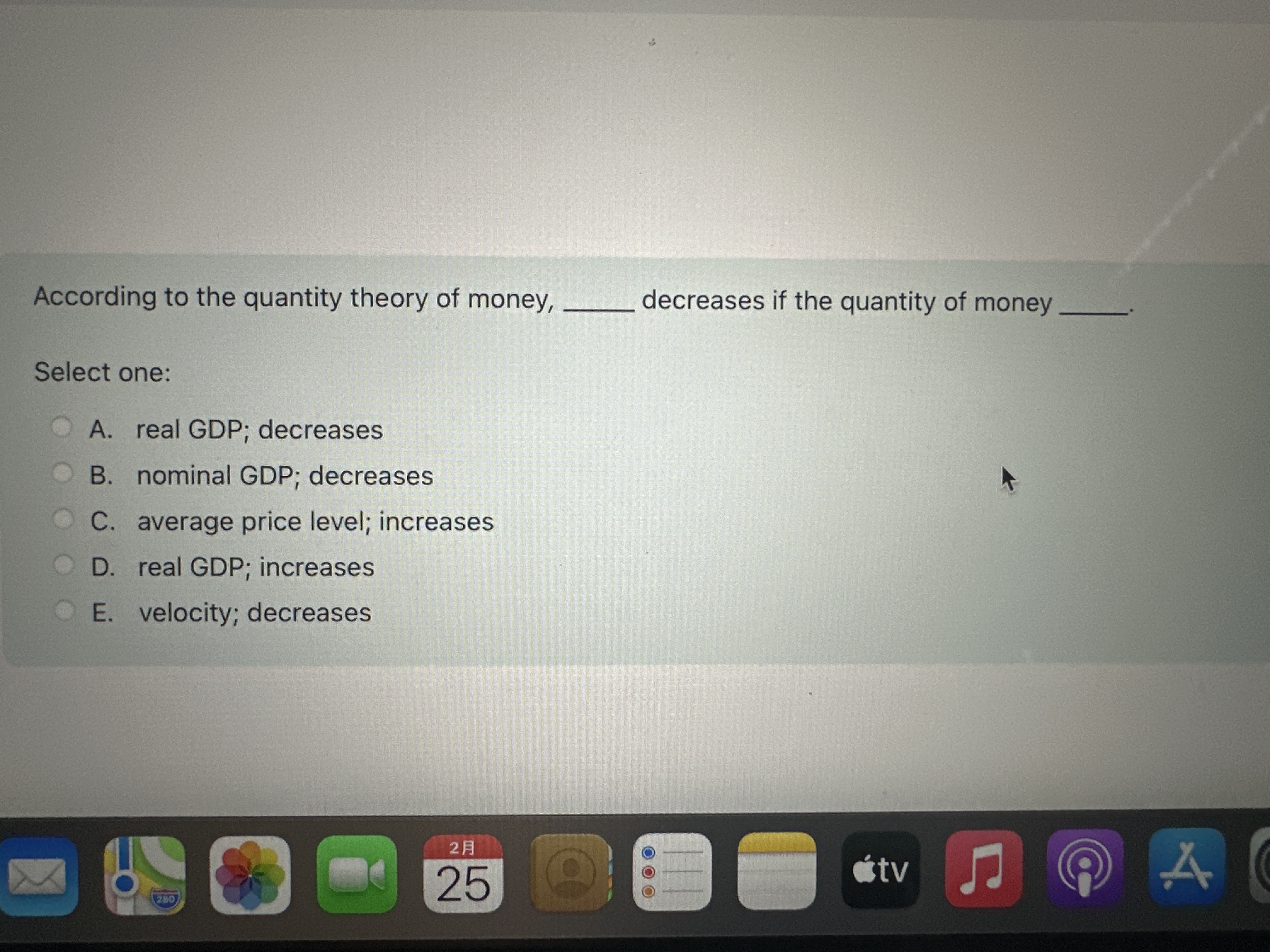 Solved According to the quantity theory of money,decreases | Chegg.com