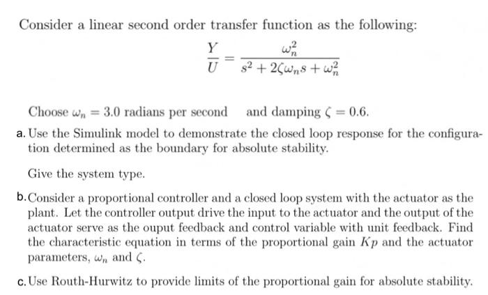 Solved Consider a linear second order transfer function as | Chegg.com