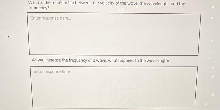 Solved What is the relationship between the velocity of the Chegg com