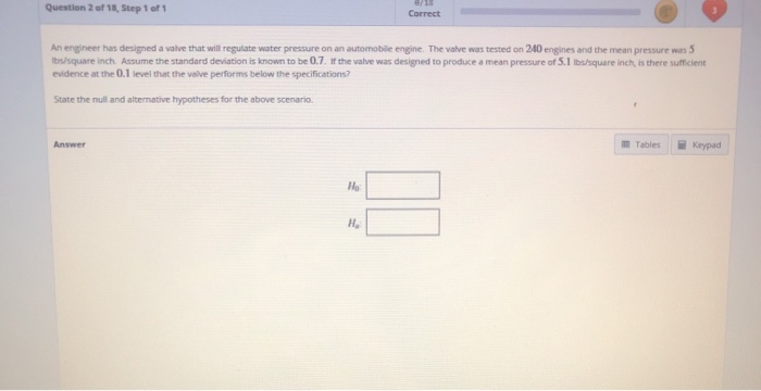 Solved Question 2 Of 18. Step 1 Of 1 Correct An Engineer Has | Chegg.com