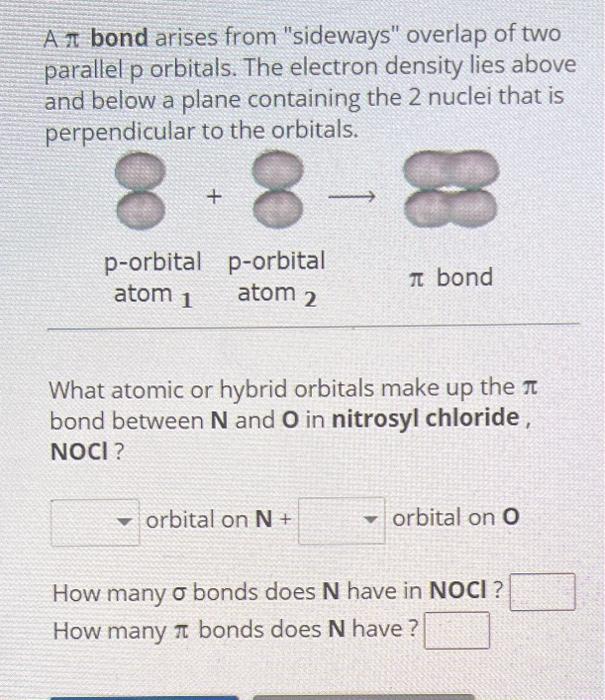 Solved A π bond arises from "sideways" overlap of two | Chegg.com