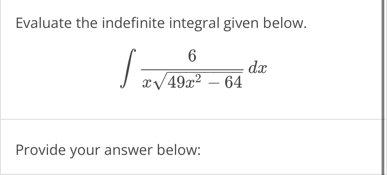 Solved Evaluate the indefinite integral given