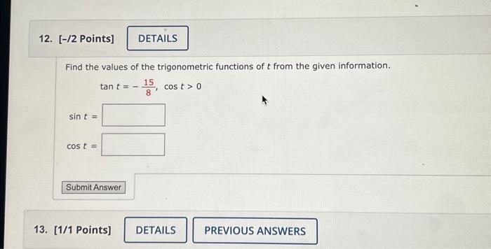 Solved Find the values of the trigonometric functions of t | Chegg.com