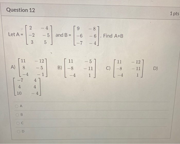 Solved Question 12 1 pts 2 9 - 8 4 - 5 Let A = -2 and B = -6 | Chegg.com
