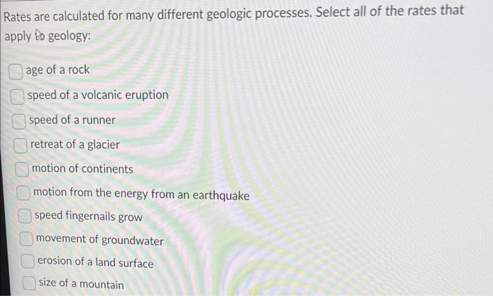 Solved Rates are calculated for many different geologic | Chegg.com
