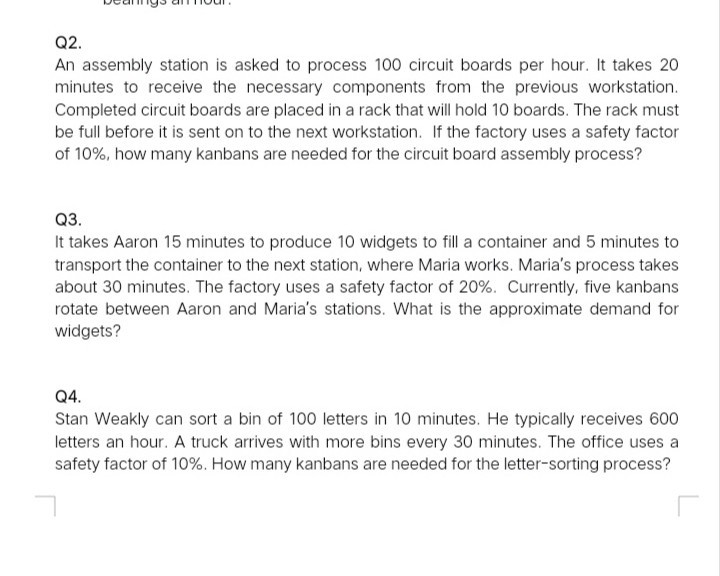 Solved Q2. An assembly station is asked to process 100 | Chegg.com