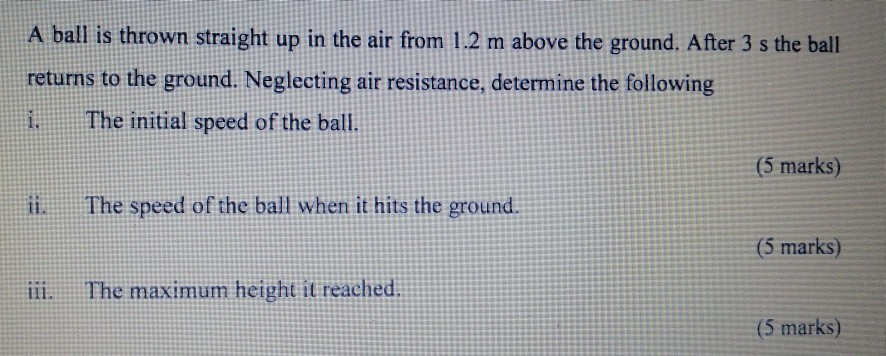 Solved A ball is thrown straight up in the air from 1.2 m | Chegg.com