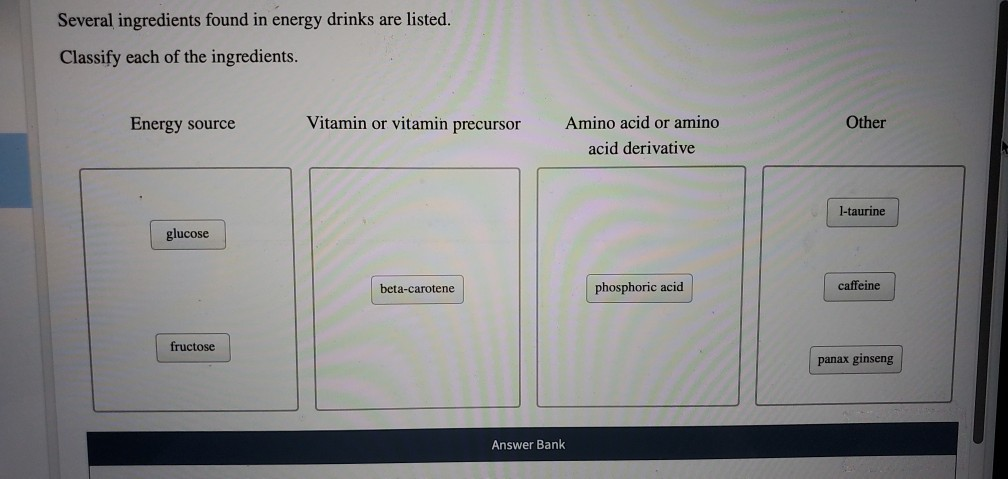 solved-several-ingredients-found-in-energy-drinks-are-chegg