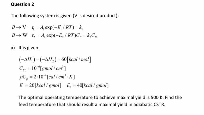 Solved Question 2 The following system is given (V is | Chegg.com