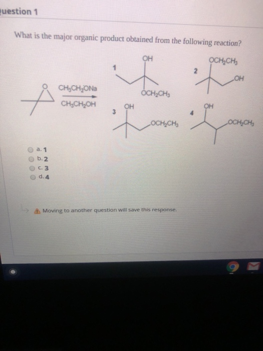 Solved uestion 1 What is the major organic product obtained | Chegg.com
