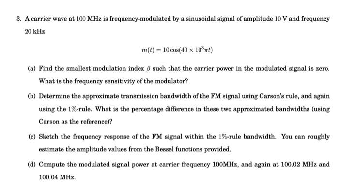 Solved 3. A carrier wave at 100 MHz is frequency-modulated | Chegg.com