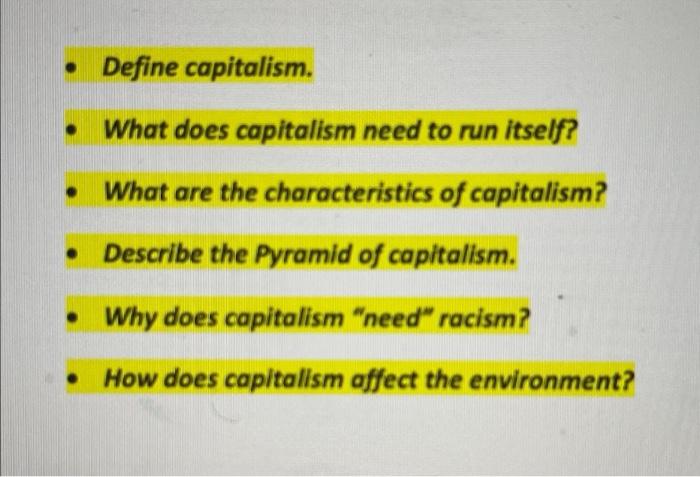 Solved Define Capitalism What Does Capitalism Need To Chegg