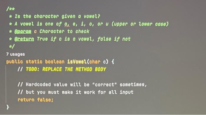Solved /k* * Is the character given a vowel? * A vowel is | Chegg.com