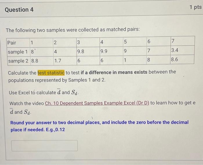 Solved The following two samples were collected as matched | Chegg.com